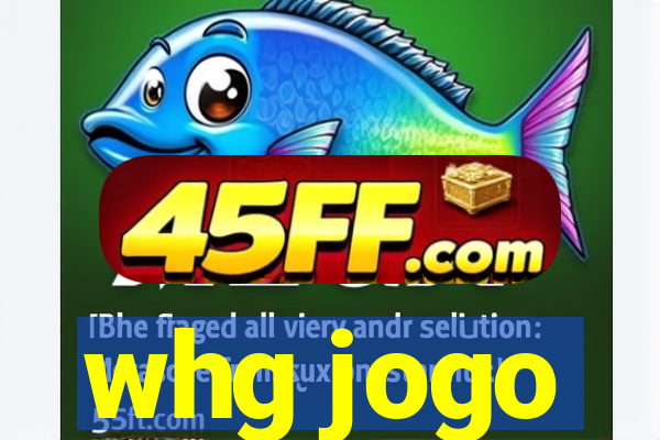 whg jogo